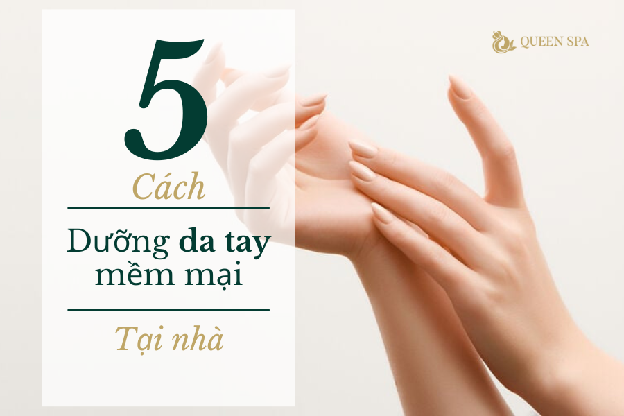 5 cách dưỡng da tay mềm mịn tại nhà rất đơn giản và hiệu quả
